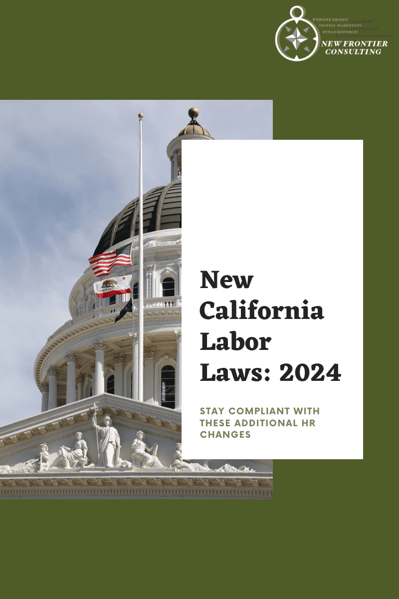 California HR Labor Laws 2024 California HR Labor Law Changes in 2024