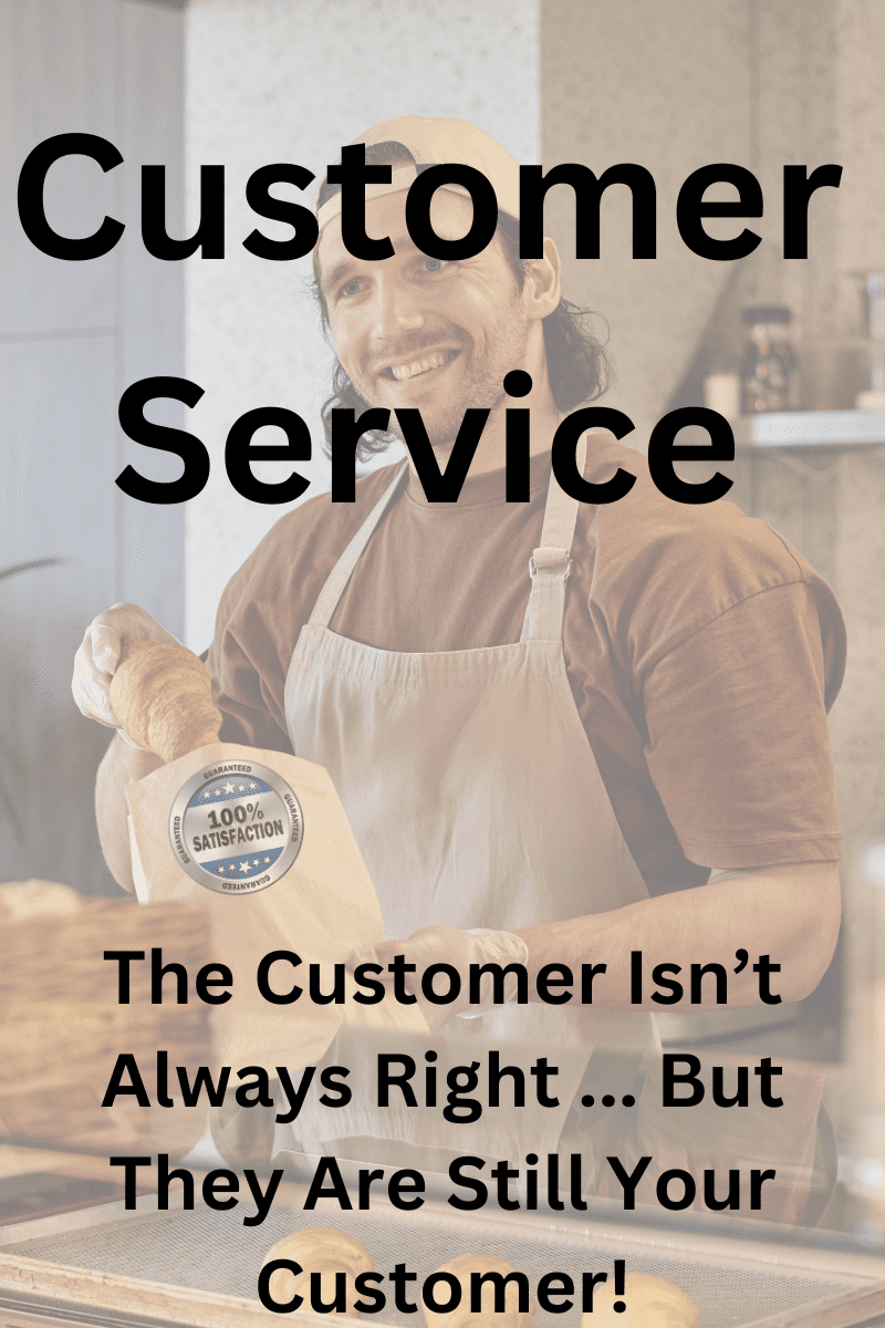 The Customer Isn’t Always Right—But They Are Still Your Customer! Customer Service blog post cover image